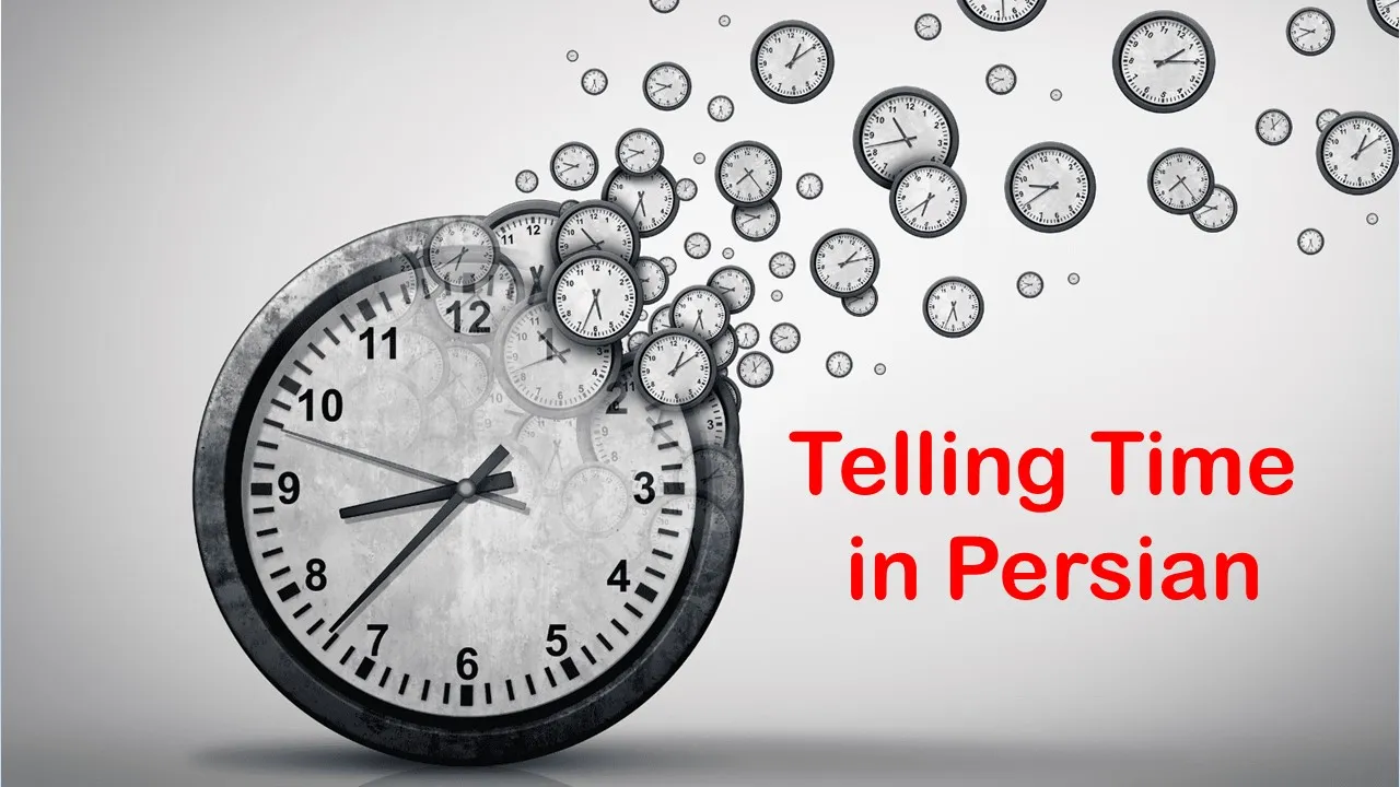 Telling Time in Persian – A Complete Guide (pdf + audio)