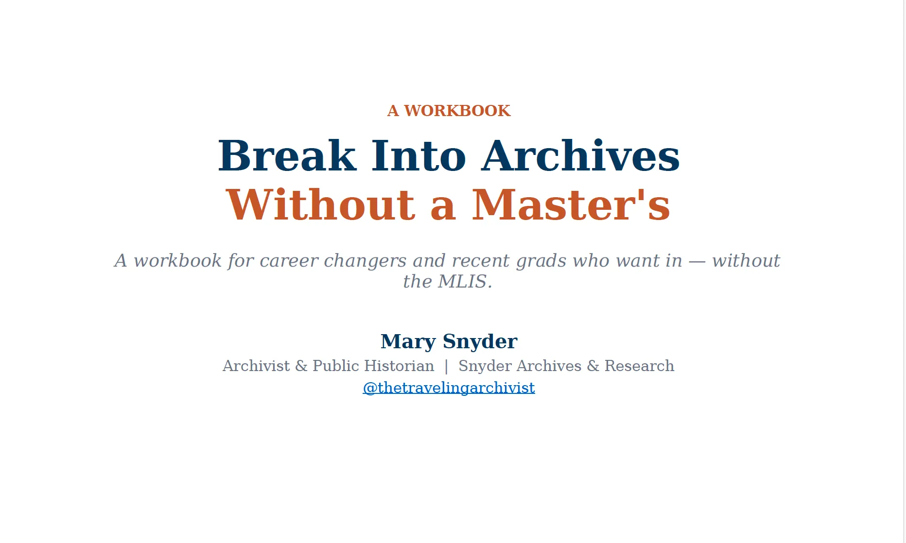 Workbook: Break Into Archives Without a Master's