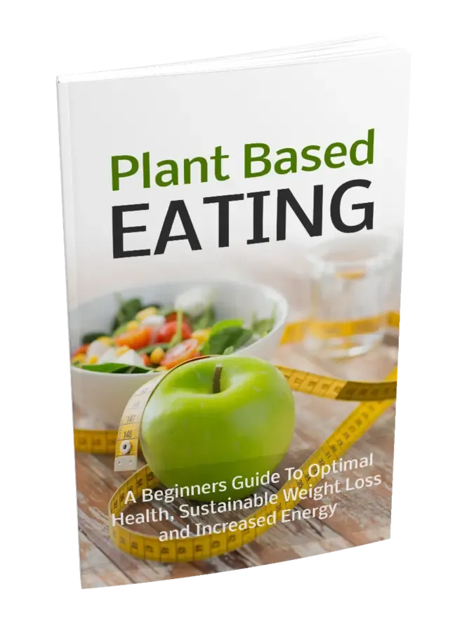 Plant Based Eating